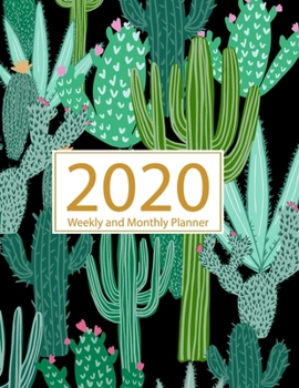 Paperback 2020 Planner Weekly and Monthly: Jan 1, 2020 to Dec 31, 2020: Weekly & Monthly Planner + Calendar Views - Inspirational Quotes and Cactus Cover (2020 Book