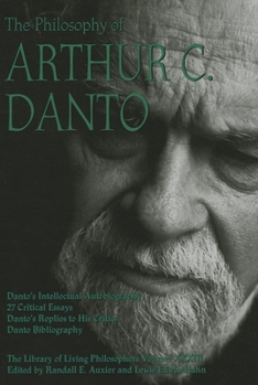 Hardcover The Philosophy of Arthur C. Danto Book