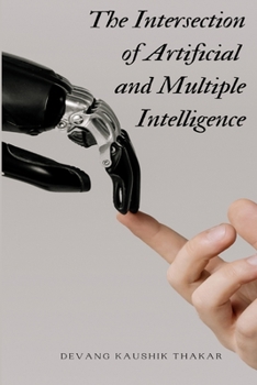 Paperback The Intersection of Artificial and Multiple Intelligence Book
