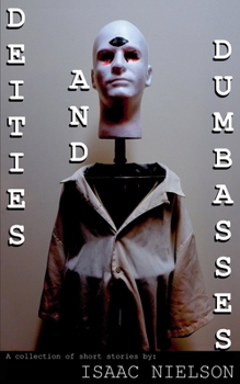 Paperback Deities and Dumbasses Book