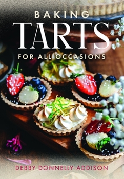 Hardcover Baking Tarts for All Occasions Book