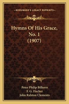 Paperback Hymns Of His Grace, No. 1 (1907) Book