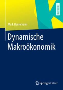 Paperback Dynamische Makroökonomik [German] Book