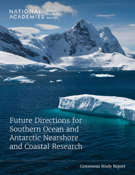 Paperback Future Directions for Southern Ocean and Antarctic Nearshore and Coastal Research Book