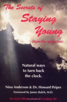 Paperback The Secrets of Staying Young Book