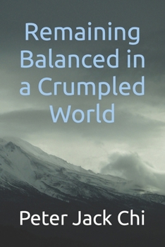Paperback Remaining Balanced in a Crumpled World Book