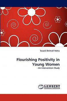Paperback Flourishing Positivity in Young Women Book