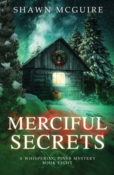 Paperback Merciful Secrets: A Whispering Pines Mystery, Book 8 Book