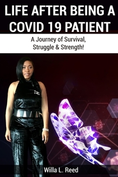 Paperback Life After Being A Covid-19 Patient: A Journey of Survival, Struggle & Strength! Book