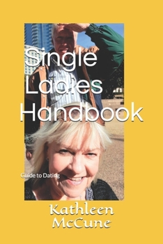 Paperback Single Ladies Handbook: Guide to Dating Book