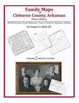 Paperback Family Maps of Cleburne County, Arkansas Book