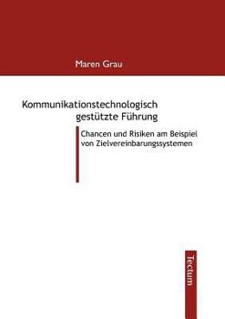 Paperback Kommunikationstechnologisch gestützte Führung [German] Book