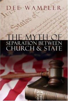 Paperback The Myth of Separation Between Church & State Book