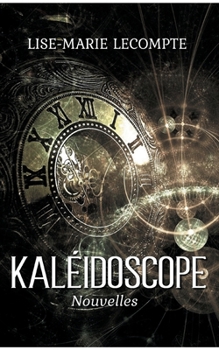 Paperback Kaléidoscope [French] Book