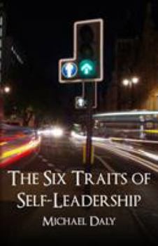 Paperback The Six Traits of Self-Leadership Book