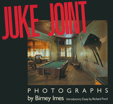 Hardcover Juke Joint: Photographs Book