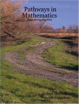 Paperback Pathways in Mathematics - Beginning Algebra Book