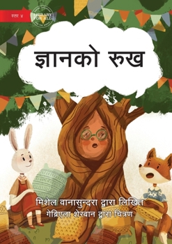 Paperback The Knowledge Tree - ज्ञानको रुख [Nepali] Book