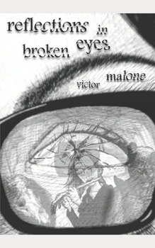 Paperback Reflections In Broken Eyes Book