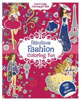 Paperback Fabulous Fashion Coloring Fun: With 200 Stickers Book