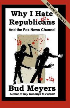 Paperback Why I Hate Republicans: And the Fox News Channel Book