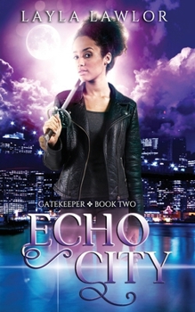 Echo City (Gatekeeper)