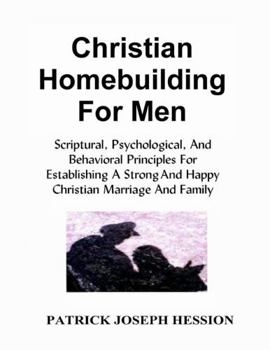Paperback Christian Homebuilding for Men Book