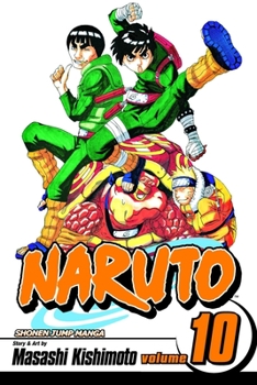 Naruto, Vol. 10: A Splendid Ninja - Book #10 of the Naruto