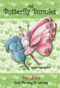 Paperback Pandora & the Key to Spring (Butterfly Girls) Book