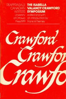 Paperback The Crawford Symposium (Re-appraisals, Canadian writers) Book
