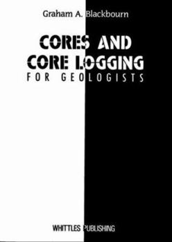 Paperback Cores and Core Logging for Geologists Book