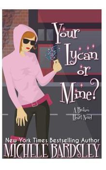 Paperback Your Lycan or Mine? Book