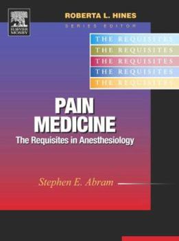 Hardcover Pain Medicine: The Requisites in Anesthesiology Book