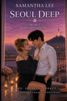 Paperback Seoul Deep: A Seoulmates Novel - Book 3 Book