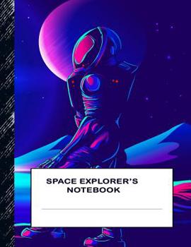 Paperback Space Explorer's Notebook: Boys' and Girls Fun Handwriting and Printing Practice Notebook for Grades K-2-3 Book