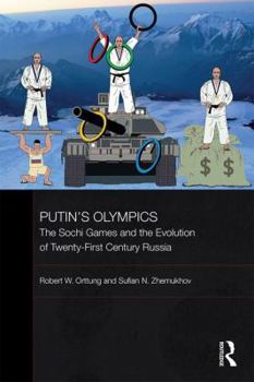 Hardcover Putin's Olympics: The Sochi Games and the Evolution of Twenty-First Century Russia Book