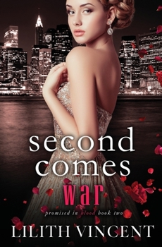 Second Comes War - Book #2 of the Promised in Blood