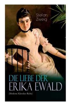 Paperback Die Liebe der Erika Ewald (Moderne Klassiker Reihe) [German] Book