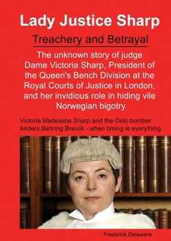 Paperback Lady Justice Sharp: Treachery and Betrayal Book