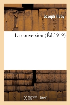 Paperback La conversion [French] Book