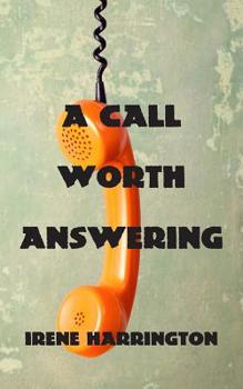 Paperback A Call Worth Answering Book