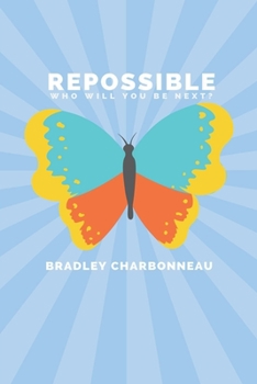 Repossible: Who will you be next?