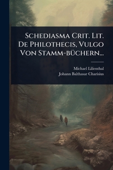 Paperback Schediasma Crit. Lit. De Philothecis, Vulgo Von Stamm-bÃ1/4chern... [Latin] Book