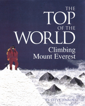 Paperback The Top of the World: Climbing Mount Everest Book