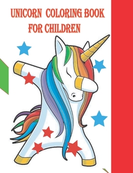 unicorn coloring book: for children
