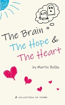 Paperback The Brain, the Hope & the Heart Book