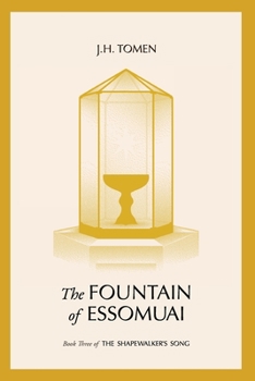 Paperback The Fountain of Essomuai: Book III of the Shapewalker's Song Book