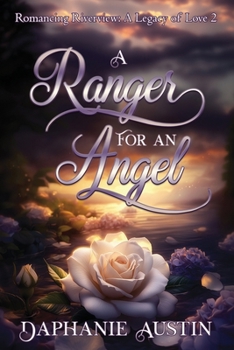 Paperback A Ranger for An Angel Book