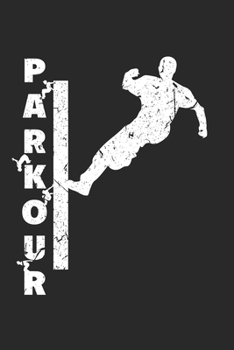 Notizheft: Blanko Notizheft mit Parkour Cover 120 linierte Seiten Softcover A5 Format sch�nes Cover