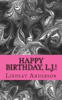 Paperback Happy Birthday, L.J.! Book